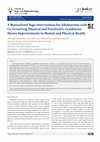 A Manualized Yoga Intervention for Adolescents with Co-Occurring Physical and Psychiatric Conditions Shows Improvements in Mental and Physical Health Cover Page