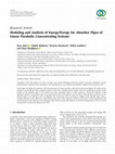 Modeling and Analysis of Energy/Exergy for Absorber Pipes of Linear Parabolic Concentrating Systems Cover Page