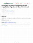 Convergent Encryption Enabled Secure Data Deduplication Algorithm for Cloud Environment Cover Page