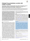 Research paper thumbnail of Profound Treg perturbations correlate with COVID-19 severity