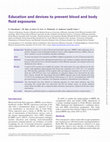 Research paper thumbnail of Education and devices to prevent blood and body fluid exposures