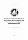 Analysis of the anatomical and functional basis of autism spectrum conditions using magnetic resonance imaging and electroencephalography Cover Page