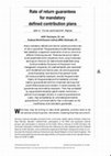 Research paper thumbnail of Rate of return guarantees for mandatory defined contribution plans