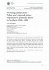 Working patriarchies? Police and criminal justice responses to domestic abuse in Scotland 1960–1990 Cover Page