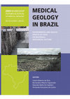 Research paper thumbnail of Medical geology in Brazil: enviromental and health effects of toxic on materials geological factors