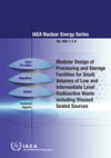 Modular Design of Processing and Storage Facilities for Small Volumes of Low and Intermediate Level Radioactive Waste including Disused Sealed Sources - 12372 Cover Page