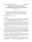 Research paper thumbnail of Managing A Franchise System: A Literature Review And A Synthesis