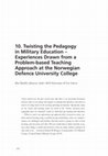 Twisting the Pedagogy in Military Education – Experiences Drawn from a Problem-based Teaching Approach at the Norwegian Defence University College Cover Page