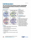 Research paper thumbnail of The Chromatin Remodeling Complex Chd4/NuRD Controls Striated Muscle Identity and Metabolic Homeostasis