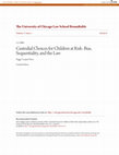 Custodial Choices for Children at Risk: Bias, Sequentiality, and the Law Cover Page