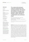 The relationship between maternal employment and stunting among 6–59 months old children in Gurage Zone Southern Nation Nationality People’s region, Ethiopia: A comparative cross-sectional study Cover Page