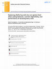 Replacing alfalfa hay with dry corn gluten feed alters eating behavior, nutrient digestibility, and performance of lactating dairy cows Cover Page