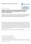 Research paper thumbnail of Species Composition and Role of Anopheles Mosquitoes in Malaria Transmission Along Badagry Axis of Lagos&nbsp; Lagoon, Lagos, Nigeria