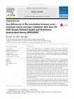 Sex differences in the association between socio-economic status and type 2 diabetes: data from the 2005 Korean National Health and Nutritional Examination Survey (KNHANES) Cover Page