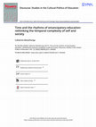 Research paper thumbnail of Time and the Rhythms of Emancipatory Education: Rethinking the Temporal Complexity of Self and Society, by Michel Alhadeff-Jones. London and New York: Routledge, Taylor & Francis Group, 2017. 226 pages