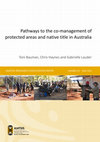 Pathways to the co-management of protected areas and native title in Australia Cover Page