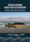 Zeegaande houten schepen. Bijdragen aan de Dag van de historische maritieme archeologie in Nederland (14de Glavimans symposion) Cover Page