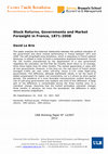 Research paper thumbnail of Stock Returns, Governments and Market Foresight in France, 1871-2008