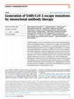 Generation of SARS-CoV-2 escape mutations by monoclonal antibody therapy Cover Page