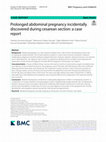 Prolonged abdominal pregnancy incidentally discovered during cesarean section: a case report Cover Page