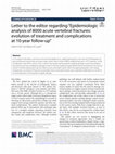 Letter to the editor regarding “Epidemiologic analysis of 8000 acute vertebral fractures: evolution of treatment and complications at 10-year follow-up” Cover Page