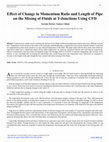 Effect of Change in Momentum Ratio and Length of Pipe on the Mixing of Fluids at T-Junctions Using CFD Cover Page