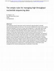 Research paper thumbnail of Ten simple rules for managing high-throughput nucleotide sequencing data