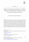 Digital Technologies and the Future of Work: An Agent-Centred Ethical Perspective Based on Goods, Norms, and Virtues Cover Page