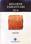 Research paper thumbnail of Kültepe Tablteleri 11b, Il. Cilt: Su-Istar Ailesinin Diğer Uyelerine Ait Belgeler