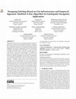 Designing SafeMap Based on City Infrastructure and Empirical Approach: Modified A-Star Algorithm for Earthquake Navigation Application Cover Page