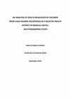 Research paper thumbnail of An analysis of health behaviour of children from child headed households in a selected health district in KwaZulu-Natal : an ethnographic study