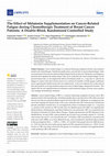 The Effect of Melatonin Supplementation on Cancer-Related Fatigue during Chemotherapy Treatment of Breast Cancer Patients: A Double-Blind, Randomized Controlled Study Cover Page