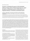 Nicotinic Acetylcholine Receptors in the Mesolimbic Pathway: Primary Role of Ventral Tegmental Area α6β2* Receptors in Mediating Systemic Nicotine Effects on Dopamine Release, Locomotion, and Reinforcement Cover Page