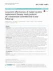 Research paper thumbnail of Long-term effectiveness of mailed nicotine replacement therapy: study protocol of a randomized controlled trial 5-year follow-up