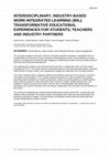 Research paper thumbnail of Interdisciplinary, Industry-Based Work-Integrated Learning (Wil): Transformative Educational Experiences for Students, Teachers and Industry Partners