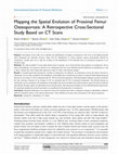 Research paper thumbnail of Mapping the Spatial Evolution of Proximal Femur Osteoporosis: A Retrospective Cross-Sectional Study Based on CT Scans