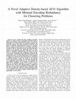 Research paper thumbnail of A novel adaptive density-based ACO algorithm with minimal encoding redundancy for clustering problems