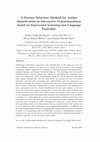 Research paper thumbnail of A feature selection method for author identification in interactive communications based on supervised learning and language typicality