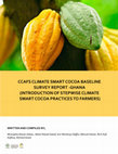 CCAFS Climate Smart Cocoa Baseline Survey Report-Ghana (Introduction of stepwise climate smart cocoa practices to farmers) Cover Page