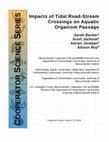 Research paper thumbnail of Impacts of tidal road-stream crossings on aquatic organism passage