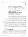 Changes in Corporate Social Responsibility Efficiency in Chinese Food Industry Brought by COVID-19 Pandemic—A Study With the Super-Efficiency DEA-Malmquist-Tobit Model Cover Page