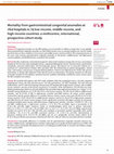 Research paper thumbnail of Mortality from gastrointestinal congenital anomalies at 264 hospitals in 74 low-income, middle-income, and high-income countries: a multicentre, international, prospective cohort study