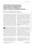 A pilot study of homocyst(e)ine levels in essential hypertension: relationship to von willebrand factor, an index of endothelial damage Cover Page