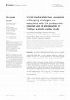 Social media addiction, escapism and coping strategies are associated with the problematic internet use of adolescents in Türkiye: a multi-center study Cover Page