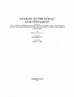 Lexicon to the Syriac New Testament: with Copious References, Dictions, Names of Persons and Places and some various Readings found in the Curetonian, Sinaitic Palimpsest Philoxenian and Other MSS Cover Page