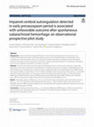 Impaired cerebral autoregulation detected in early prevasospasm period is associated with unfavorable outcome after spontaneous subarachnoid hemorrhage: an observational prospective pilot study Cover Page