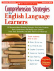 Comprehension strategies for English language learners : 30research-based reading strategies that help students read,understand, and really learn content from their textbooks andother nonfiction materials Cover Page