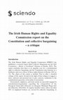 The Irish Human Rights and Equality Commission report on the Constitution and collective bargaining -a critique Cover Page