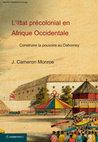 L'état précolonial en Afrique Occidentale: Construire la pouvoire au Dahomey Cover Page