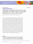 The factors associated with teachers’ job satisfaction and their impacts on students’ achievement: a review (2010–2021) Cover Page